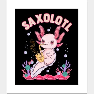 Cute Saxolotl Adorable Sax Playing Axolotl Pun Posters and Art